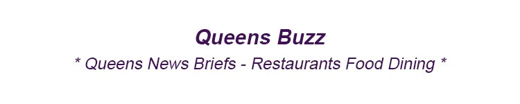 Queens News Briefs Restaurants Dining Food Qns NYC