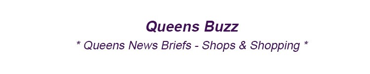 Queens News Briefs _ Shops & Shopping in Qns NYC