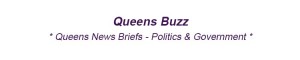Queens Political News, Queens Media, government in Queens NYC,