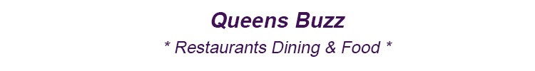 queens restaurants queens dining queens food qns nyc