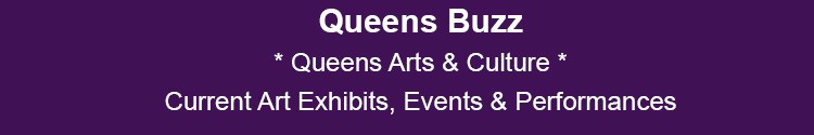 queens arts culture music theater dance performing arts exhibits museums arts qns nyc queens arts scene nyc