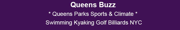 queens parks sports climate change news & events qns nyc